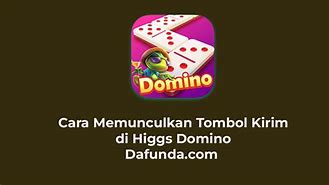 Kapan Tombol Kirim Domino Muncul Lagi